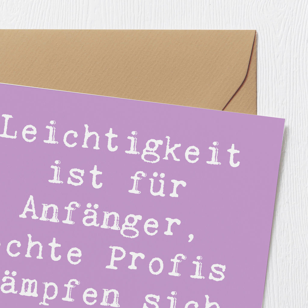 Deluxe Karte Spruch Leichtigkeit für Profis Karte, Grußkarte, Klappkarte, Einladungskarte, Glückwunschkarte, Hochzeitskarte, Geburtstagskarte, Hochwertige Grußkarte, Hochwertige Klappkarte