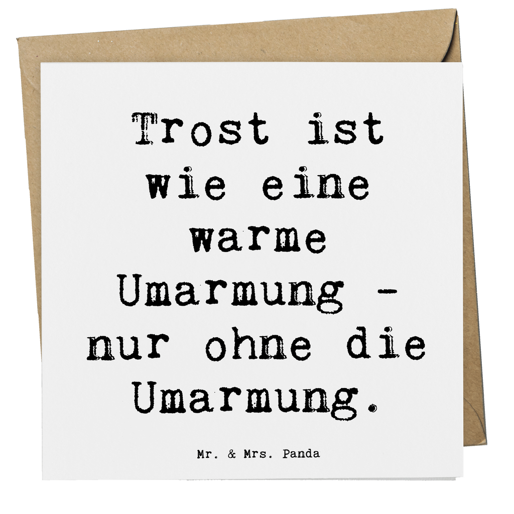 Deluxe Karte Spruch Trost Umarmung Karte, Grußkarte, Klappkarte, Einladungskarte, Glückwunschkarte, Hochzeitskarte, Geburtstagskarte, Hochwertige Grußkarte, Hochwertige Klappkarte