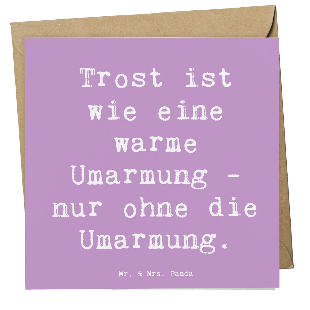 Deluxe Karte Spruch Trost Umarmung Karte, Grußkarte, Klappkarte, Einladungskarte, Glückwunschkarte, Hochzeitskarte, Geburtstagskarte, Hochwertige Grußkarte, Hochwertige Klappkarte