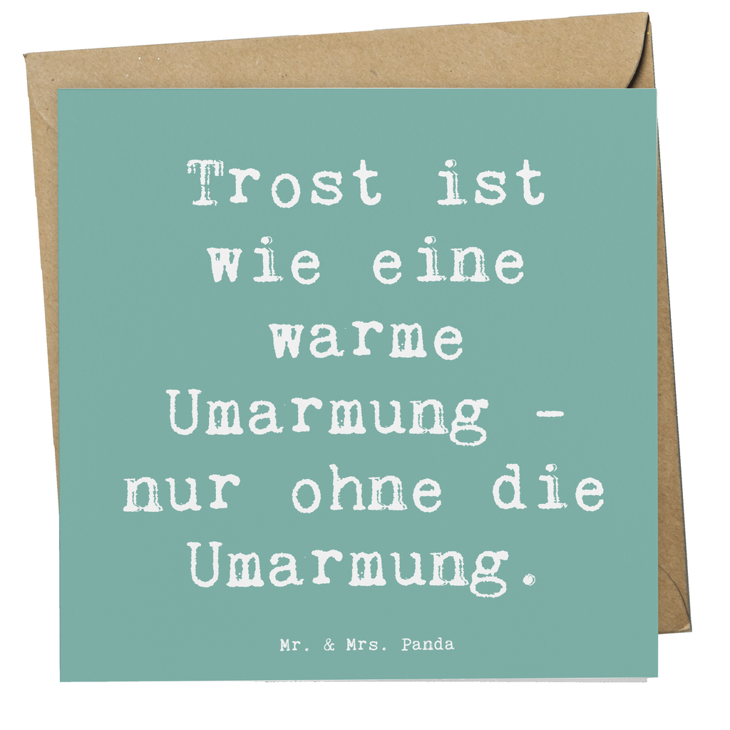 Deluxe Karte Spruch Trost Umarmung Karte, Grußkarte, Klappkarte, Einladungskarte, Glückwunschkarte, Hochzeitskarte, Geburtstagskarte, Hochwertige Grußkarte, Hochwertige Klappkarte