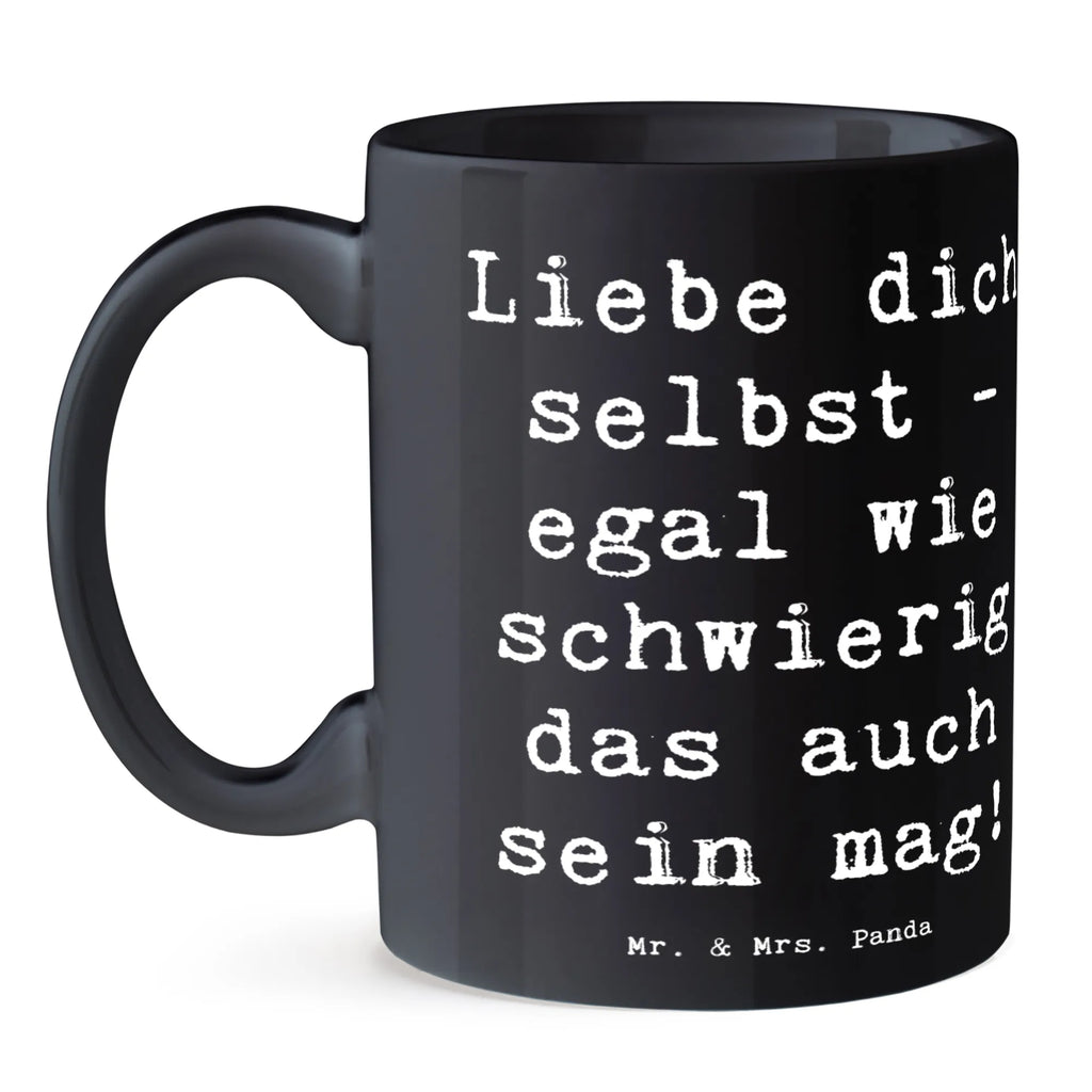 Tasse Spruch Selbstakzeptanz Liebe Tasse, Kaffeetasse, Teetasse, Becher, Kaffeebecher, Teebecher, Keramiktasse, Porzellantasse, Büro Tasse, Geschenk Tasse, Tasse Sprüche, Tasse Motive, Kaffeetassen, Tasse bedrucken, Designer Tasse, Cappuccino Tassen, Schöne Teetassen