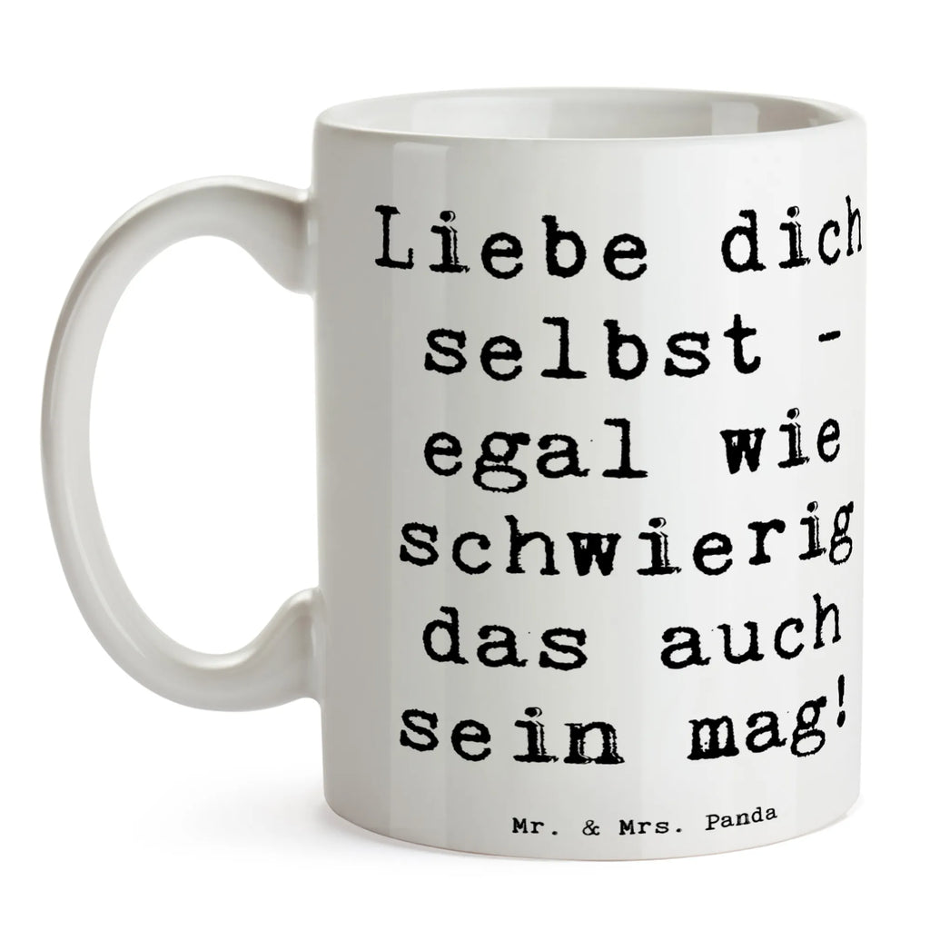 Tasse Spruch Selbstakzeptanz Liebe Tasse, Kaffeetasse, Teetasse, Becher, Kaffeebecher, Teebecher, Keramiktasse, Porzellantasse, Büro Tasse, Geschenk Tasse, Tasse Sprüche, Tasse Motive, Kaffeetassen, Tasse bedrucken, Designer Tasse, Cappuccino Tassen, Schöne Teetassen