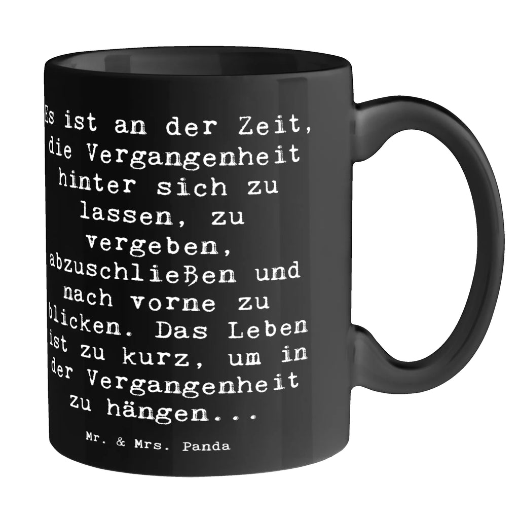 Tasse Spruch Vergebung und Zukunft Tasse, Kaffeetasse, Teetasse, Becher, Kaffeebecher, Teebecher, Keramiktasse, Porzellantasse, Büro Tasse, Geschenk Tasse, Tasse Sprüche, Tasse Motive, Kaffeetassen, Tasse bedrucken, Designer Tasse, Cappuccino Tassen, Schöne Teetassen