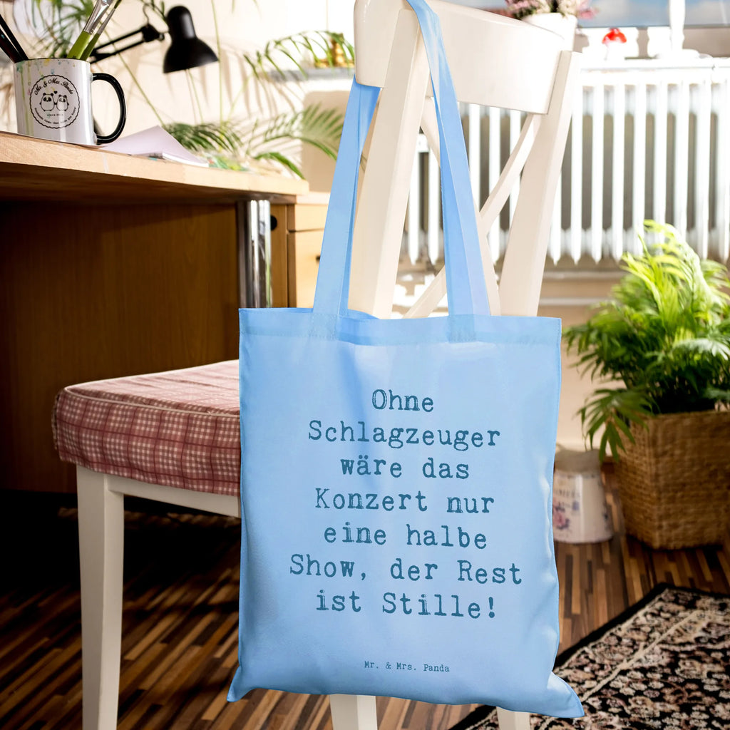 Tragetasche Spruch Schlagzeug Konzert Beuteltasche, Beutel, Einkaufstasche, Jutebeutel, Stoffbeutel, Tasche, Shopper, Umhängetasche, Strandtasche, Schultertasche, Stofftasche, Tragetasche, Badetasche, Jutetasche, Einkaufstüte, Laptoptasche, Instrumente, Geschenke Musiker, Musikliebhaber