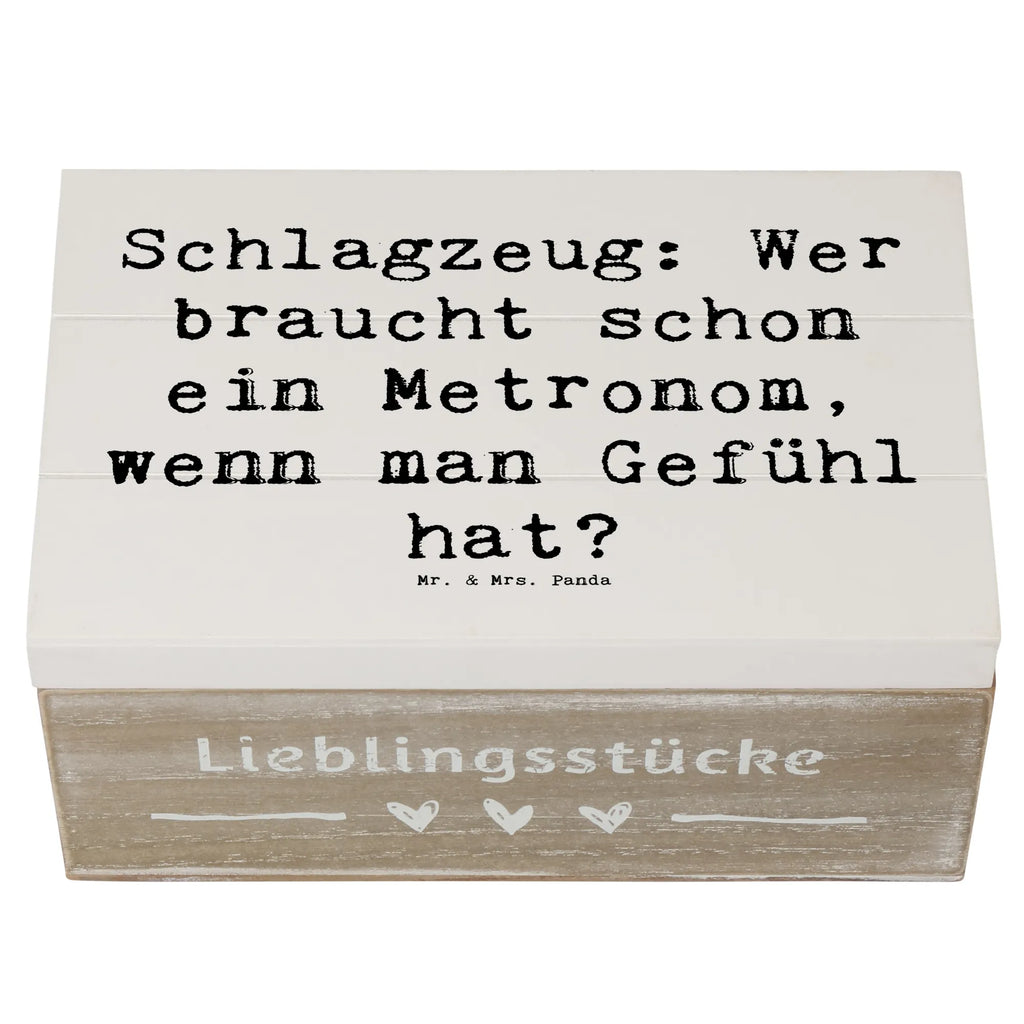 Holzkiste Spruch Schlagzeug Gefühl Holzkiste, Kiste, Schatzkiste, Truhe, Schatulle, XXL, Erinnerungsbox, Erinnerungskiste, Dekokiste, Aufbewahrungsbox, Geschenkbox, Geschenkdose, Instrumente, Geschenke Musiker, Musikliebhaber