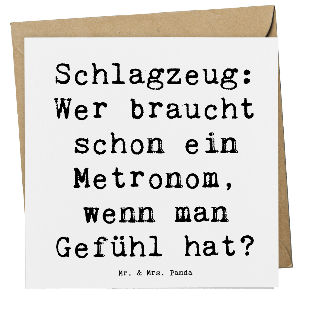 Deluxe Karte Spruch Schlagzeug Gefühl Karte, Grußkarte, Klappkarte, Einladungskarte, Glückwunschkarte, Hochzeitskarte, Geburtstagskarte, Hochwertige Grußkarte, Hochwertige Klappkarte, Instrumente, Geschenke Musiker, Musikliebhaber