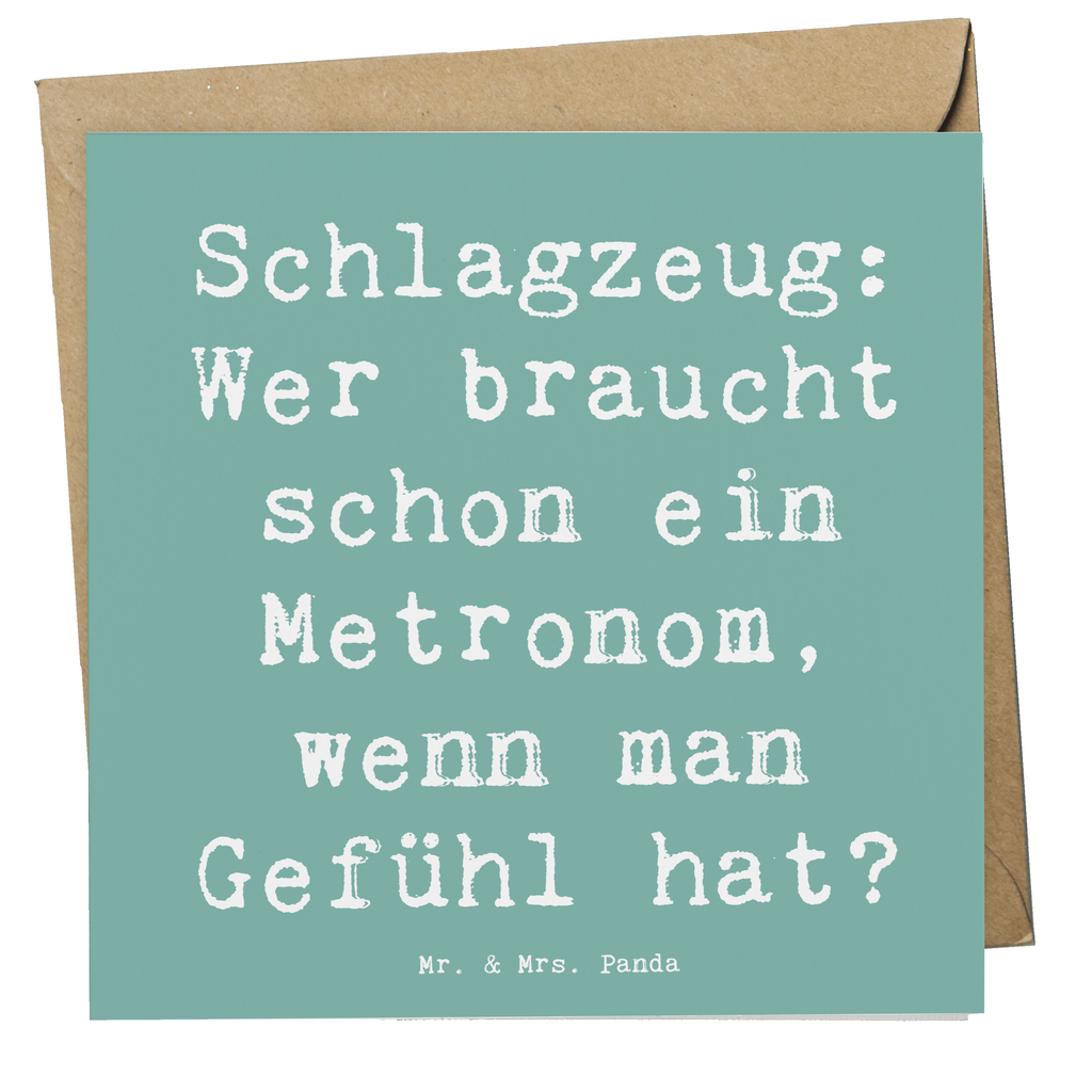 Deluxe Karte Spruch Schlagzeug Gefühl Karte, Grußkarte, Klappkarte, Einladungskarte, Glückwunschkarte, Hochzeitskarte, Geburtstagskarte, Hochwertige Grußkarte, Hochwertige Klappkarte, Instrumente, Geschenke Musiker, Musikliebhaber