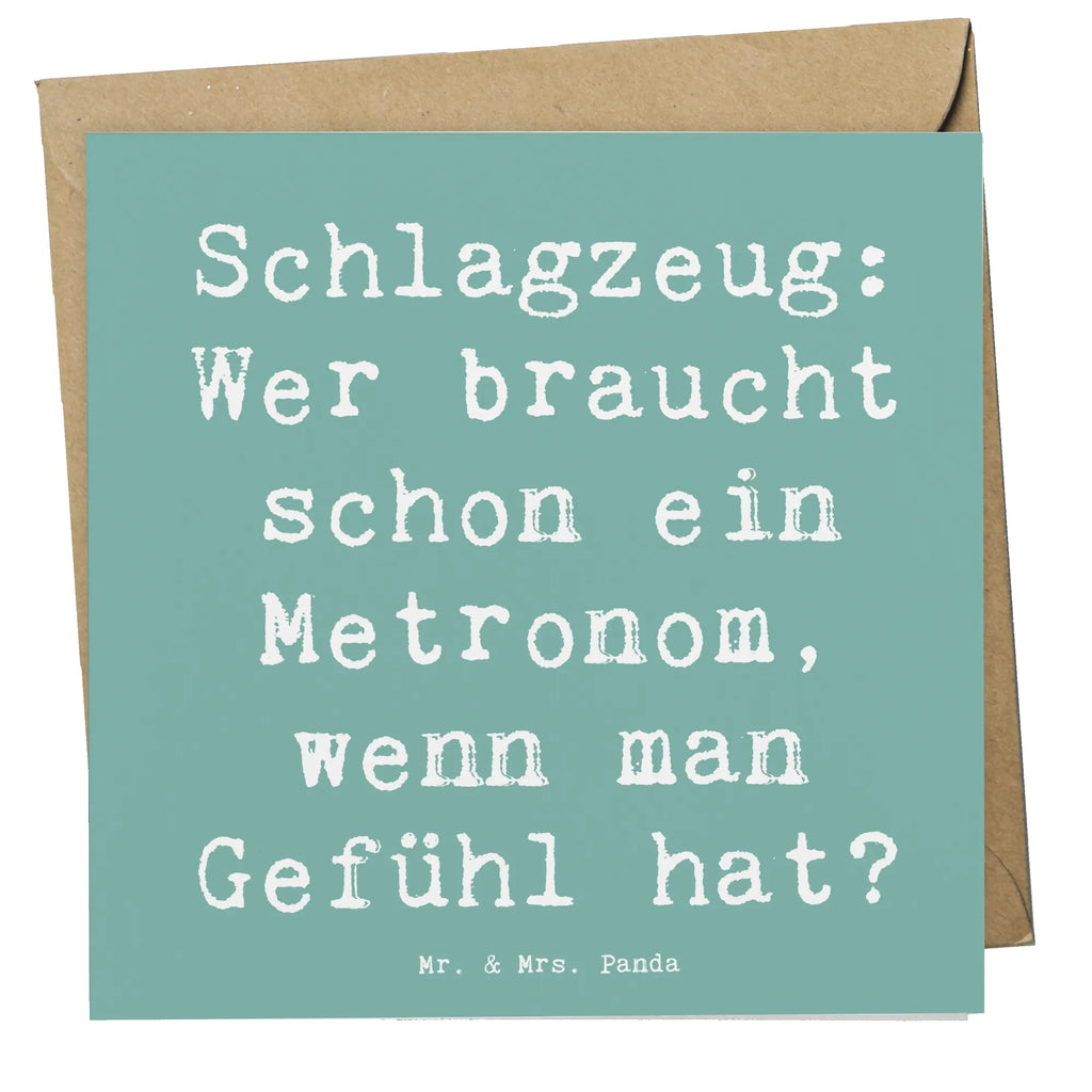 Deluxe Karte Spruch Schlagzeug Gefühl Karte, Grußkarte, Klappkarte, Einladungskarte, Glückwunschkarte, Hochzeitskarte, Geburtstagskarte, Hochwertige Grußkarte, Hochwertige Klappkarte, Instrumente, Geschenke Musiker, Musikliebhaber