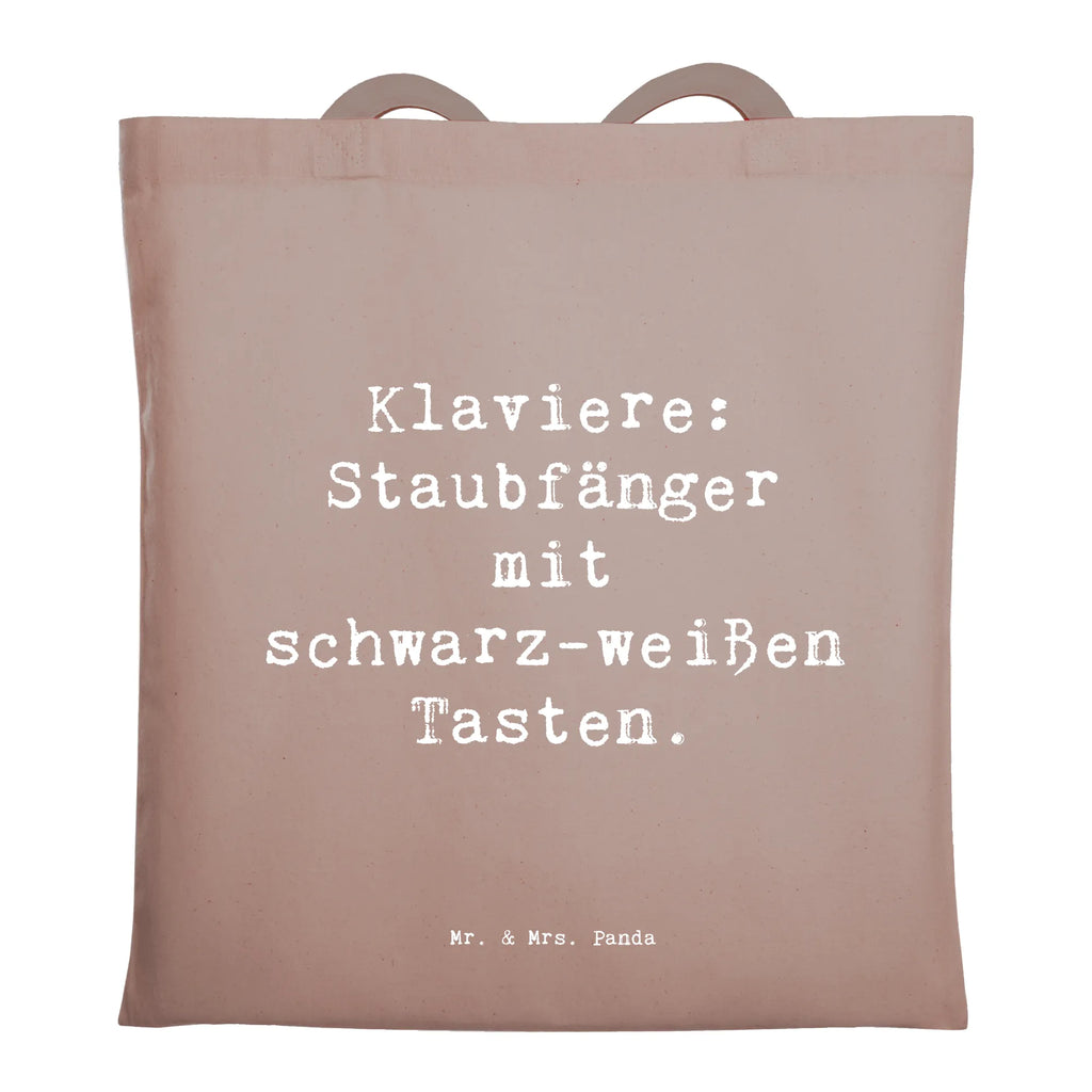 Tragetasche Spruch Klavier Staubfänger Beuteltasche, Beutel, Einkaufstasche, Jutebeutel, Stoffbeutel, Tasche, Shopper, Umhängetasche, Strandtasche, Schultertasche, Stofftasche, Tragetasche, Badetasche, Jutetasche, Einkaufstüte, Laptoptasche, Instrumente, Geschenke Musiker, Musikliebhaber