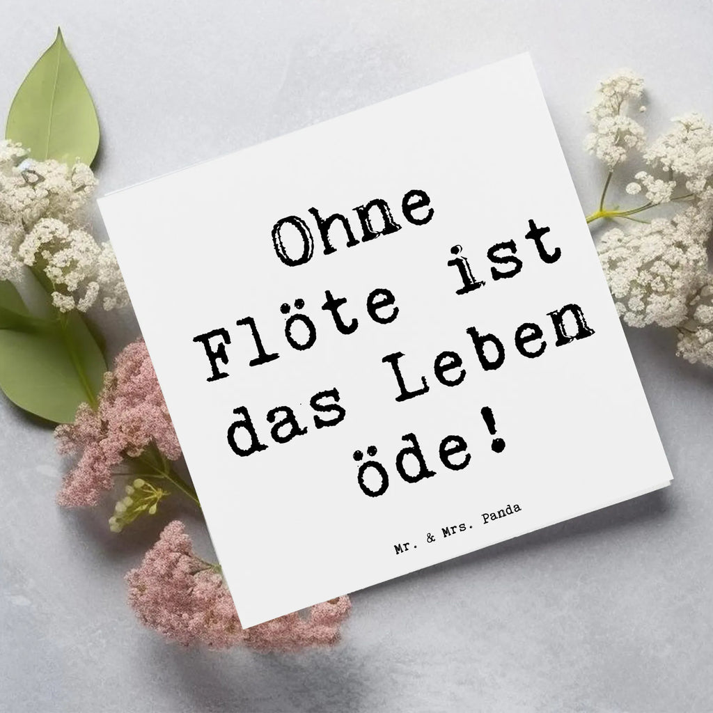 Deluxe Karte Spruch Flöte Leben Karte, Grußkarte, Klappkarte, Einladungskarte, Glückwunschkarte, Hochzeitskarte, Geburtstagskarte, Hochwertige Grußkarte, Hochwertige Klappkarte, Instrumente, Geschenke Musiker, Musikliebhaber