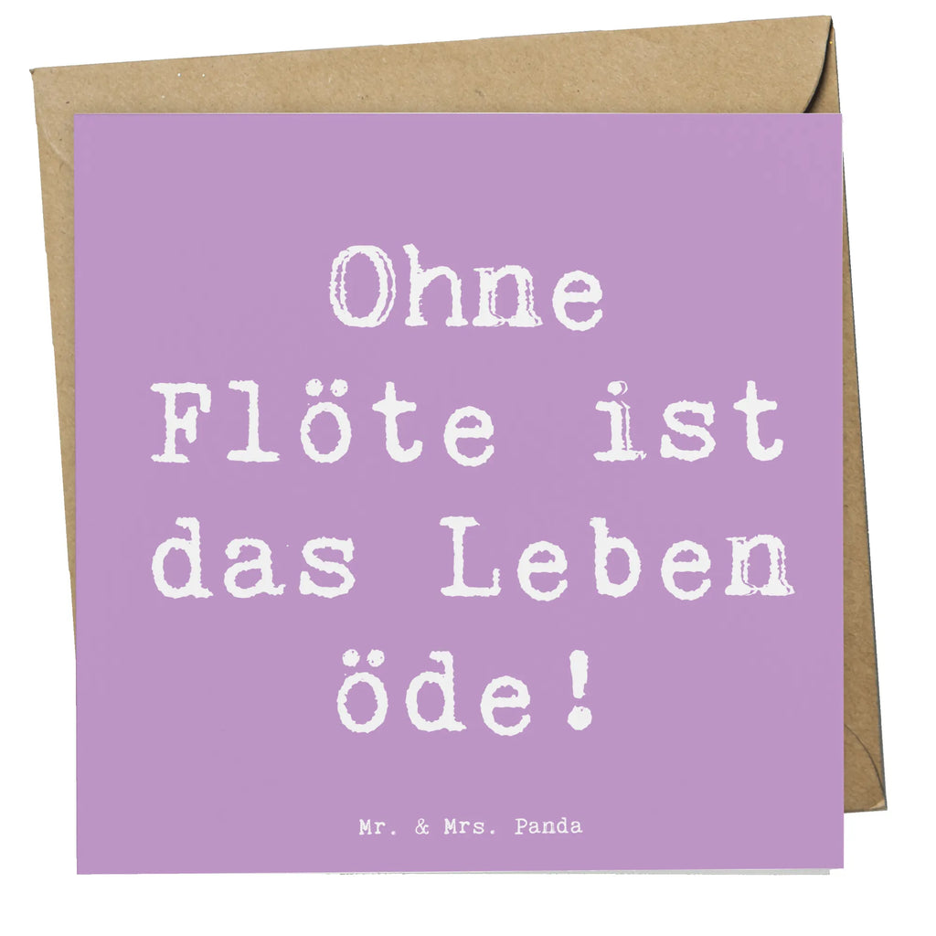 Deluxe Karte Spruch Flöte Leben Karte, Grußkarte, Klappkarte, Einladungskarte, Glückwunschkarte, Hochzeitskarte, Geburtstagskarte, Hochwertige Grußkarte, Hochwertige Klappkarte, Instrumente, Geschenke Musiker, Musikliebhaber