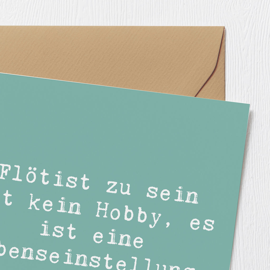 Deluxe Karte Spruch Flötist zu sein ist kein Hobby, es ist eine Lebenseinstellung. Karte, Grußkarte, Klappkarte, Einladungskarte, Glückwunschkarte, Hochzeitskarte, Geburtstagskarte, Hochwertige Grußkarte, Hochwertige Klappkarte, Instrumente, Geschenke Musiker, Musikliebhaber