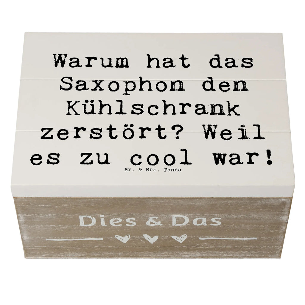 Holzkiste Spruch Saxophon Kühlschrank Holzkiste, Kiste, Schatzkiste, Truhe, Schatulle, XXL, Erinnerungsbox, Erinnerungskiste, Dekokiste, Aufbewahrungsbox, Geschenkbox, Geschenkdose, Instrumente, Geschenke Musiker, Musikliebhaber