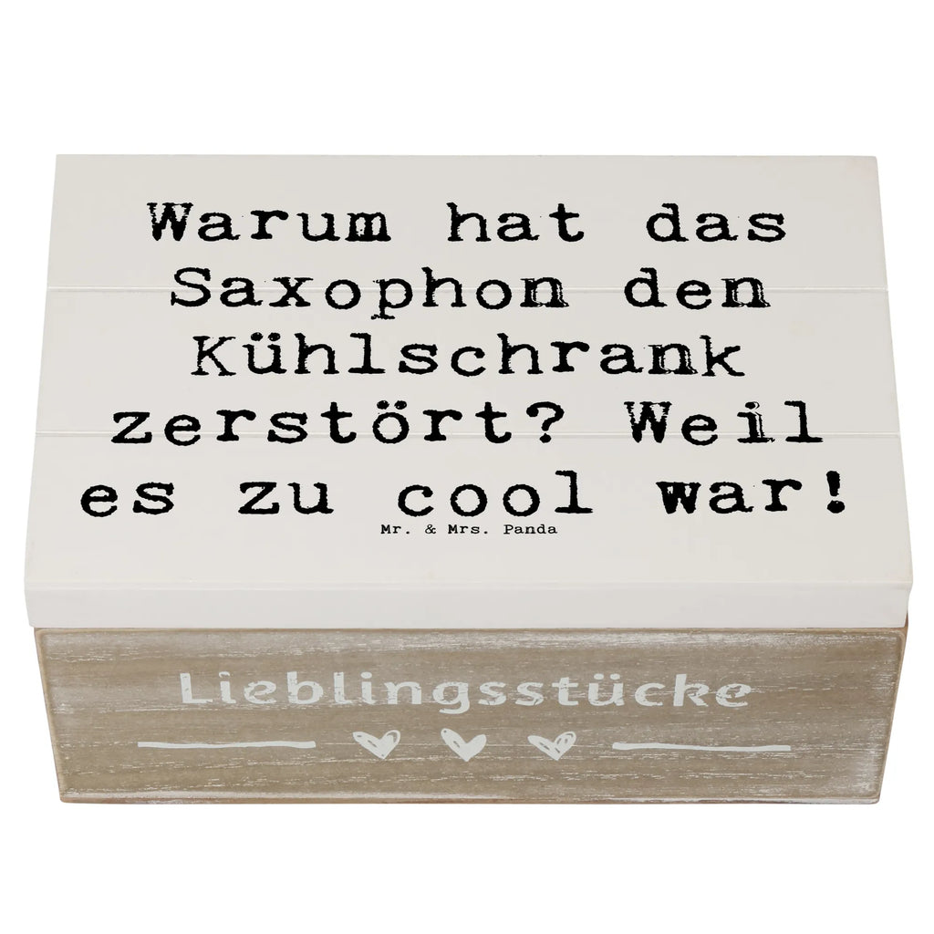 Holzkiste Spruch Saxophon Kühlschrank Holzkiste, Kiste, Schatzkiste, Truhe, Schatulle, XXL, Erinnerungsbox, Erinnerungskiste, Dekokiste, Aufbewahrungsbox, Geschenkbox, Geschenkdose, Instrumente, Geschenke Musiker, Musikliebhaber