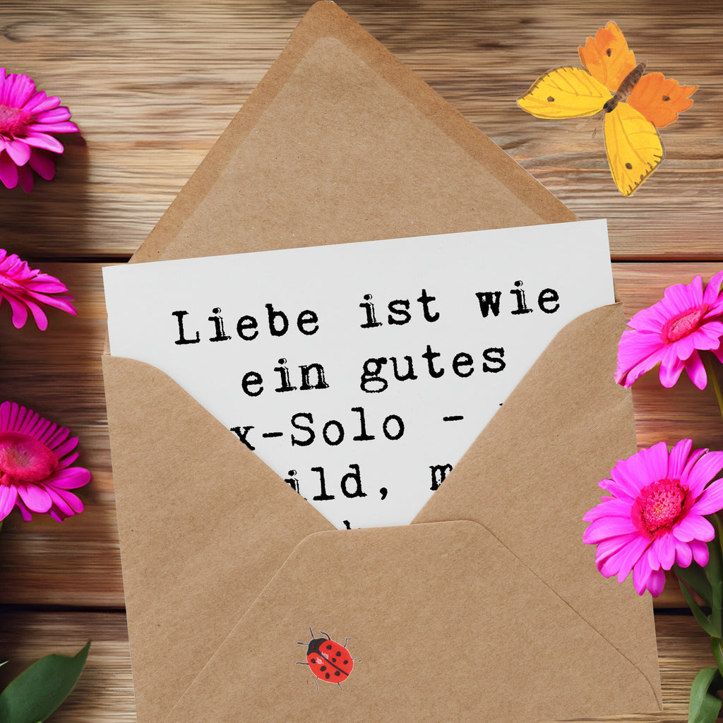 Deluxe Karte Spruch Saxophon Liebe Karte, Grußkarte, Klappkarte, Einladungskarte, Glückwunschkarte, Hochzeitskarte, Geburtstagskarte, Hochwertige Grußkarte, Hochwertige Klappkarte, Instrumente, Geschenke Musiker, Musikliebhaber