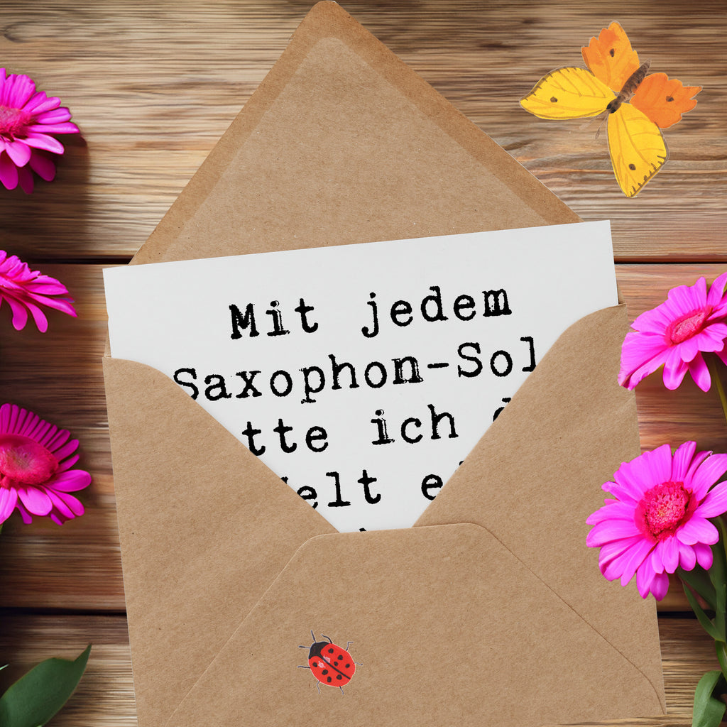 Deluxe Karte Spruch Saxophon Magie Karte, Grußkarte, Klappkarte, Einladungskarte, Glückwunschkarte, Hochzeitskarte, Geburtstagskarte, Hochwertige Grußkarte, Hochwertige Klappkarte, Instrumente, Geschenke Musiker, Musikliebhaber