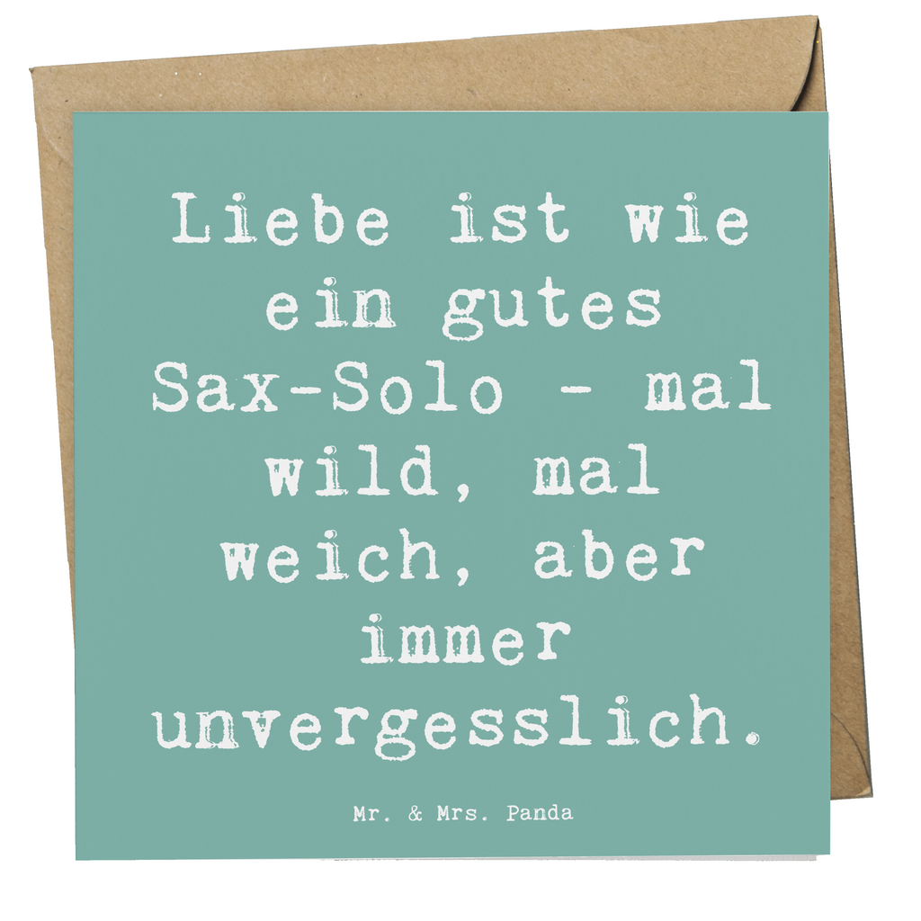 Deluxe Karte Spruch Saxophon Liebe Karte, Grußkarte, Klappkarte, Einladungskarte, Glückwunschkarte, Hochzeitskarte, Geburtstagskarte, Hochwertige Grußkarte, Hochwertige Klappkarte, Instrumente, Geschenke Musiker, Musikliebhaber