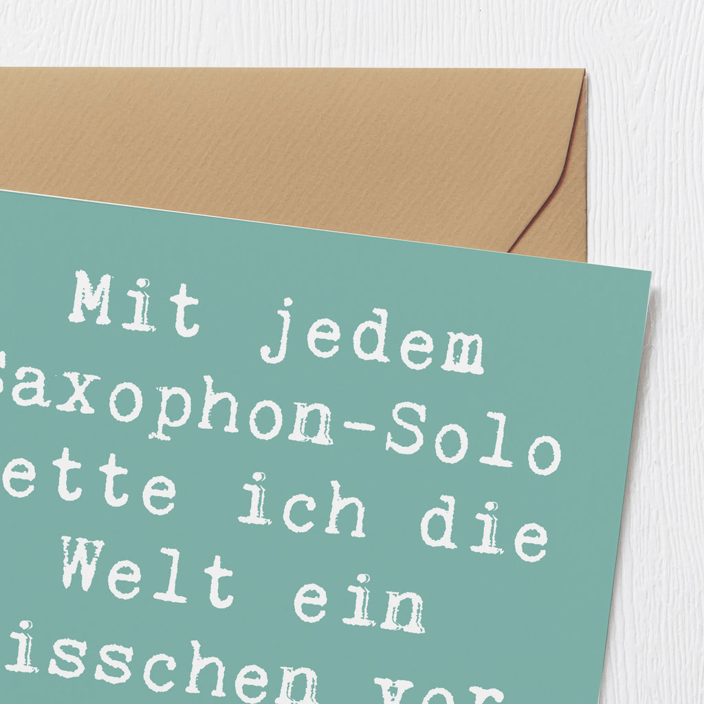 Deluxe Karte Spruch Saxophon Magie Karte, Grußkarte, Klappkarte, Einladungskarte, Glückwunschkarte, Hochzeitskarte, Geburtstagskarte, Hochwertige Grußkarte, Hochwertige Klappkarte, Instrumente, Geschenke Musiker, Musikliebhaber