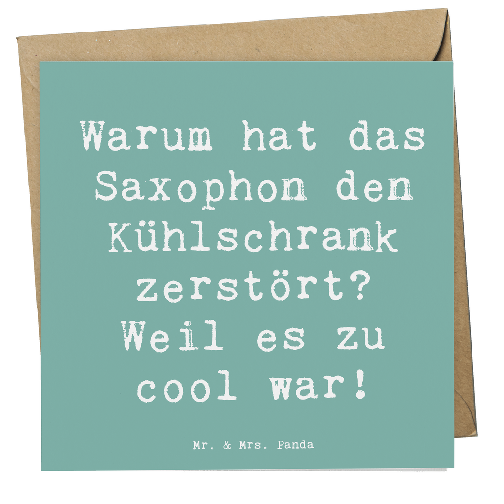 Deluxe Karte Spruch Saxophon Kühlschrank Karte, Grußkarte, Klappkarte, Einladungskarte, Glückwunschkarte, Hochzeitskarte, Geburtstagskarte, Hochwertige Grußkarte, Hochwertige Klappkarte, Instrumente, Geschenke Musiker, Musikliebhaber