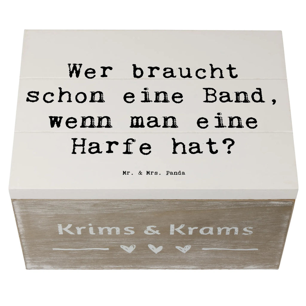 Holzkiste Spruch Wer braucht schon eine Band, wenn man eine Harfe hat? Holzkiste, Kiste, Schatzkiste, Truhe, Schatulle, XXL, Erinnerungsbox, Erinnerungskiste, Dekokiste, Aufbewahrungsbox, Geschenkbox, Geschenkdose, Instrumente, Geschenke Musiker, Musikliebhaber