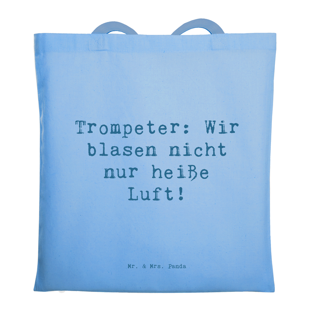 Tragetasche Spruch Trompete Kunst Beuteltasche, Beutel, Einkaufstasche, Jutebeutel, Stoffbeutel, Tasche, Shopper, Umhängetasche, Strandtasche, Schultertasche, Stofftasche, Tragetasche, Badetasche, Jutetasche, Einkaufstüte, Laptoptasche, Instrumente, Geschenke Musiker, Musikliebhaber