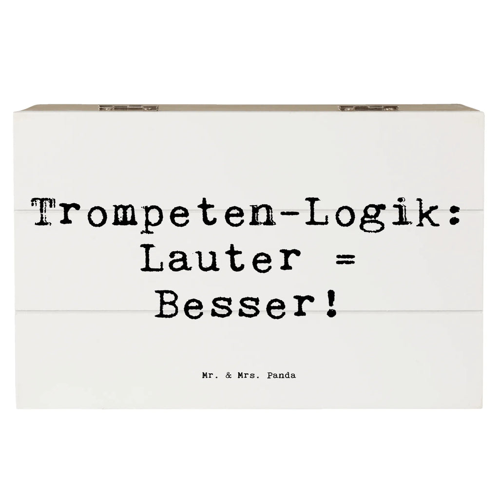 Holzkiste Spruch Trompeten Weisheit Holzkiste, Kiste, Schatzkiste, Truhe, Schatulle, XXL, Erinnerungsbox, Erinnerungskiste, Dekokiste, Aufbewahrungsbox, Geschenkbox, Geschenkdose, Instrumente, Geschenke Musiker, Musikliebhaber