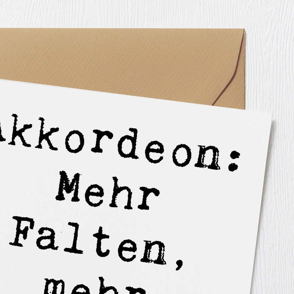 Deluxe Karte Spruch Akkordeon Spaß Karte, Grußkarte, Klappkarte, Einladungskarte, Glückwunschkarte, Hochzeitskarte, Geburtstagskarte, Hochwertige Grußkarte, Hochwertige Klappkarte, Instrumente, Geschenke Musiker, Musikliebhaber