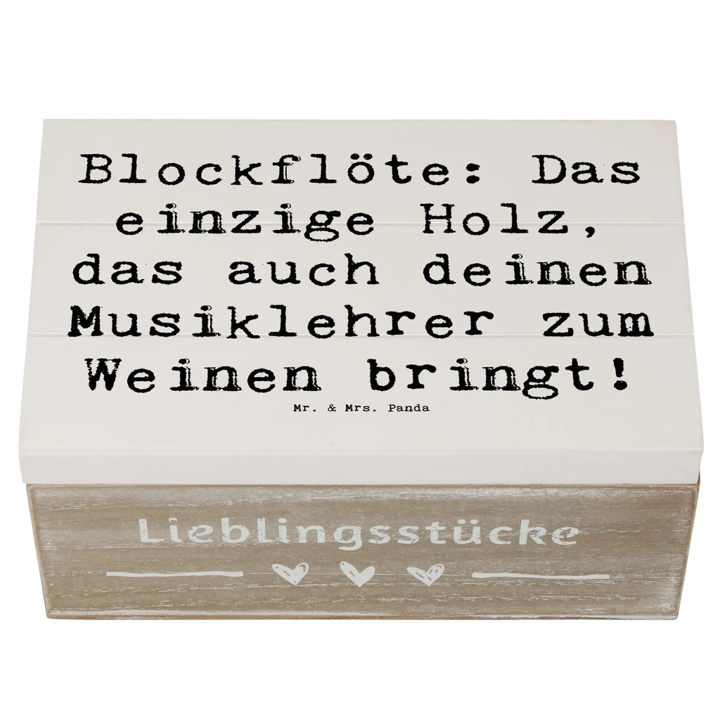 Holzkiste Spruch Blockflöte Humor Holzkiste, Kiste, Schatzkiste, Truhe, Schatulle, XXL, Erinnerungsbox, Erinnerungskiste, Dekokiste, Aufbewahrungsbox, Geschenkbox, Geschenkdose, Instrumente, Geschenke Musiker, Musikliebhaber