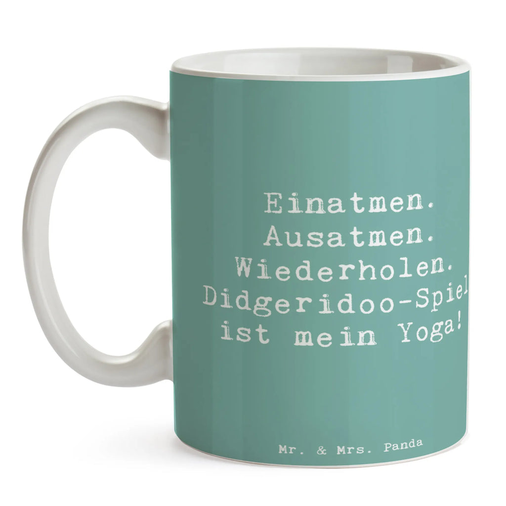 Tasse Spruch Didgeridoo Yoga Tasse, Kaffeetasse, Teetasse, Becher, Kaffeebecher, Teebecher, Keramiktasse, Porzellantasse, Büro Tasse, Geschenk Tasse, Tasse Sprüche, Tasse Motive, Kaffeetassen, Tasse bedrucken, Designer Tasse, Cappuccino Tassen, Schöne Teetassen, Instrumente, Geschenke Musiker, Musikliebhaber