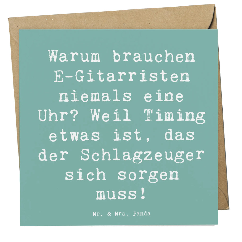 Deluxe Karte Spruch E-Gitarre Timing Karte, Grußkarte, Klappkarte, Einladungskarte, Glückwunschkarte, Hochzeitskarte, Geburtstagskarte, Hochwertige Grußkarte, Hochwertige Klappkarte, Instrumente, Geschenke Musiker, Musikliebhaber