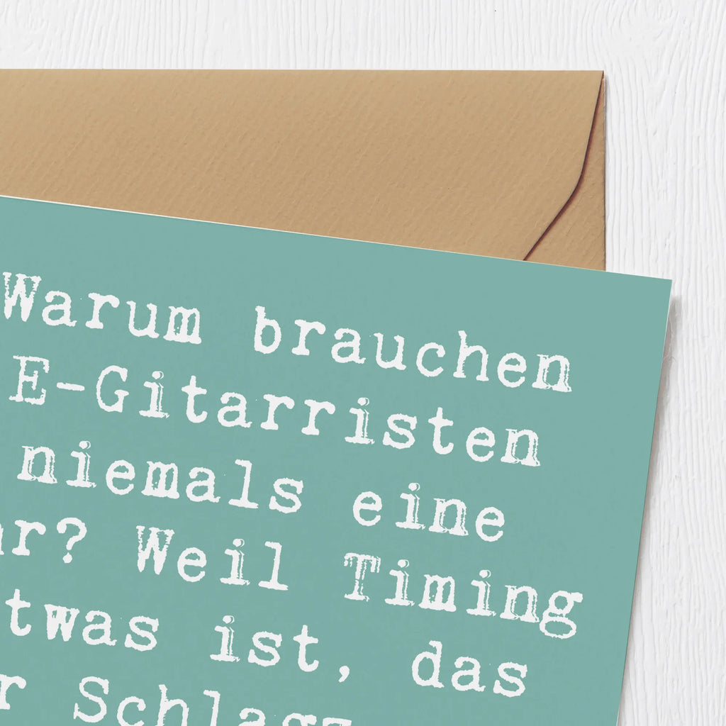 Deluxe Karte Spruch E-Gitarre Timing Karte, Grußkarte, Klappkarte, Einladungskarte, Glückwunschkarte, Hochzeitskarte, Geburtstagskarte, Hochwertige Grußkarte, Hochwertige Klappkarte, Instrumente, Geschenke Musiker, Musikliebhaber