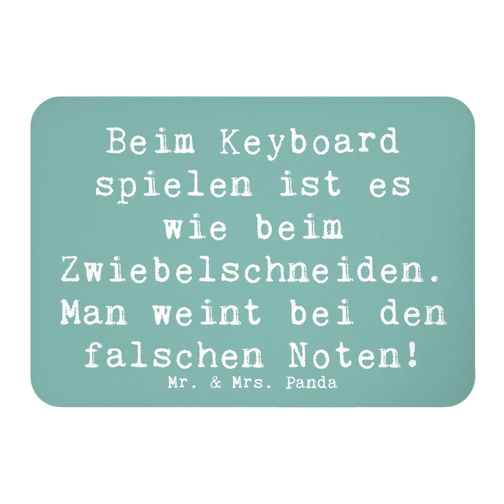 Magnet Spruch Keyboard Tränen Kühlschrankmagnet, Pinnwandmagnet, Souvenir Magnet, Motivmagnete, Dekomagnet, Whiteboard Magnet, Notiz Magnet, Kühlschrank Dekoration, Instrumente, Geschenke Musiker, Musikliebhaber