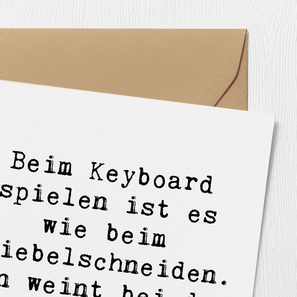 Deluxe Karte Spruch Keyboard Tränen Karte, Grußkarte, Klappkarte, Einladungskarte, Glückwunschkarte, Hochzeitskarte, Geburtstagskarte, Hochwertige Grußkarte, Hochwertige Klappkarte, Instrumente, Geschenke Musiker, Musikliebhaber