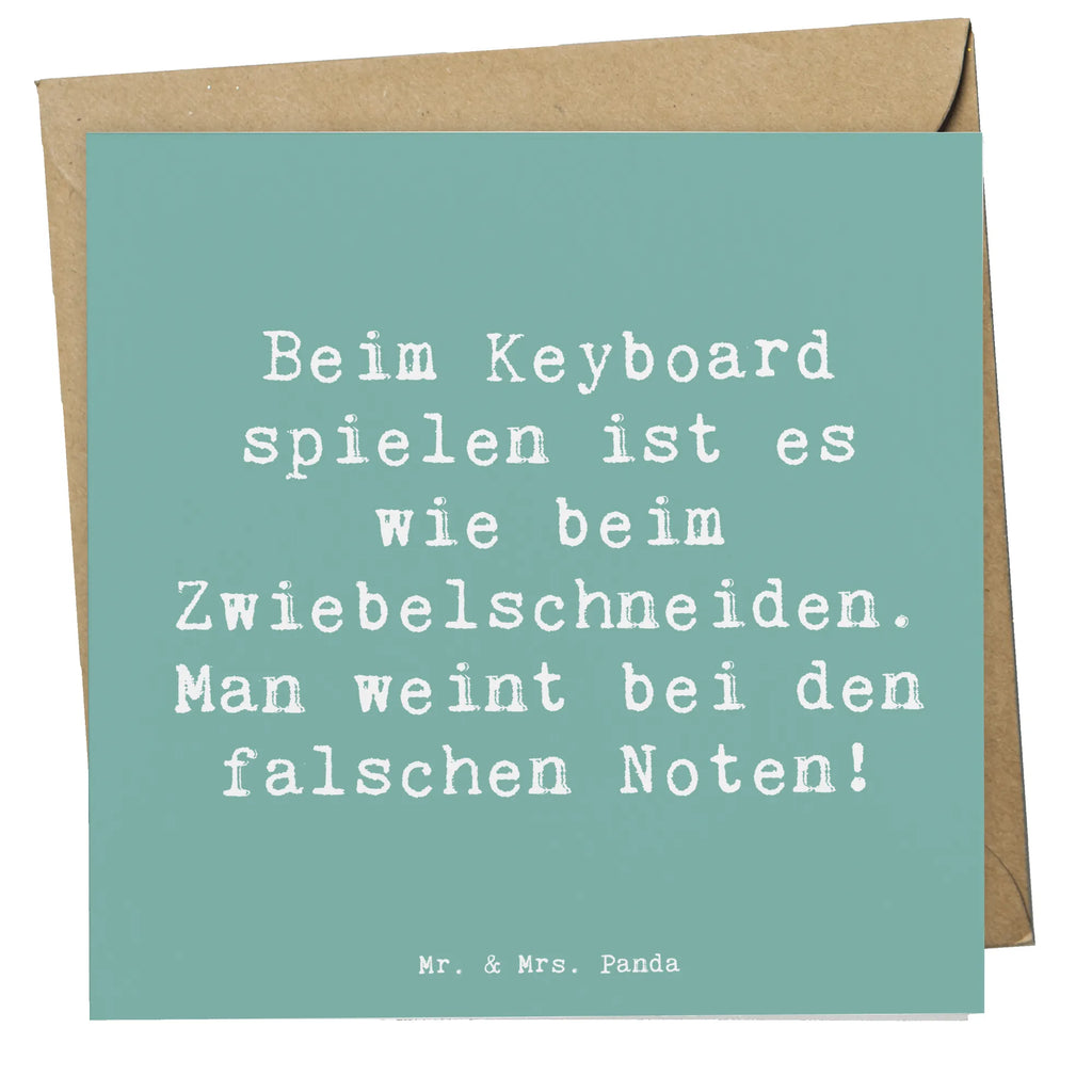 Deluxe Karte Spruch Keyboard Tränen Karte, Grußkarte, Klappkarte, Einladungskarte, Glückwunschkarte, Hochzeitskarte, Geburtstagskarte, Hochwertige Grußkarte, Hochwertige Klappkarte, Instrumente, Geschenke Musiker, Musikliebhaber