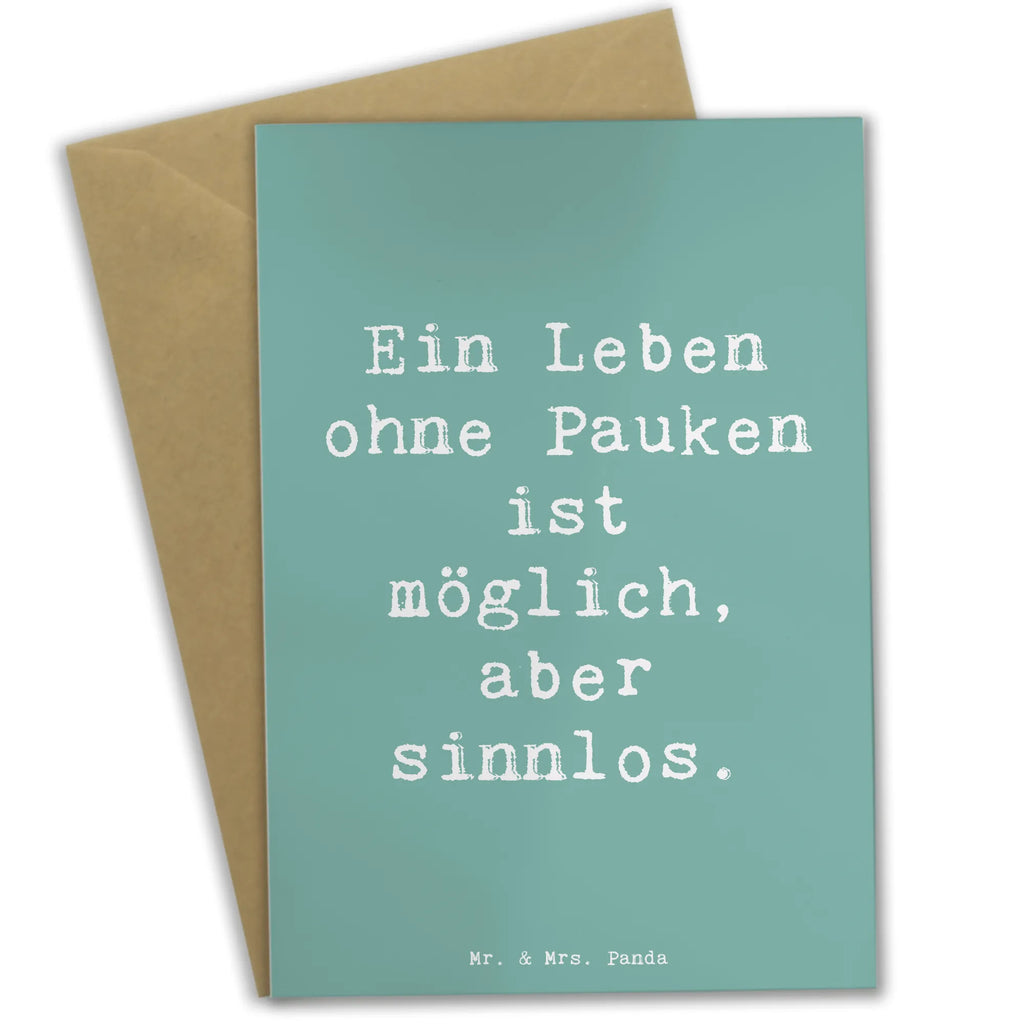 Grußkarte Spruch Pauken Leben Grußkarte, Klappkarte, Einladungskarte, Glückwunschkarte, Hochzeitskarte, Geburtstagskarte, Karte, Ansichtskarten, Instrumente, Geschenke Musiker, Musikliebhaber