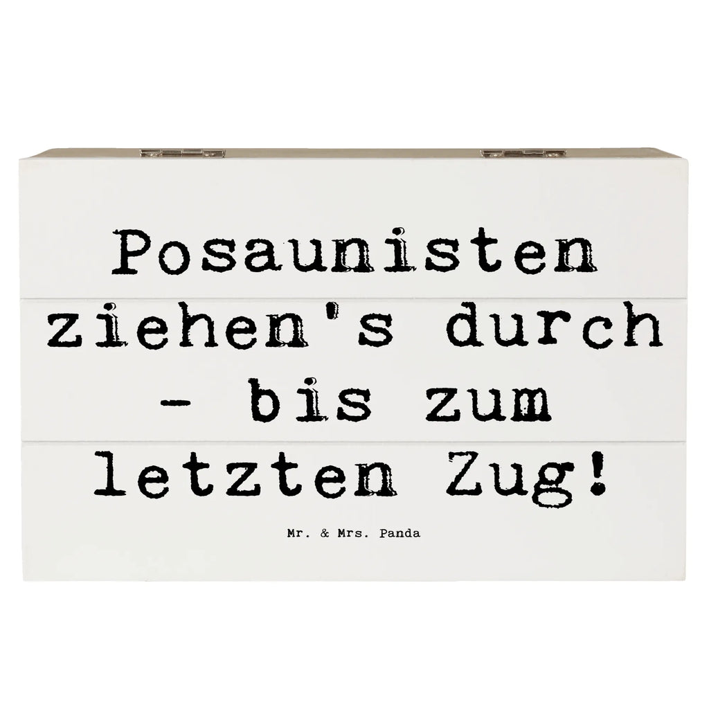 Holzkiste Spruch Trombone Durchzieher Holzkiste, Kiste, Schatzkiste, Truhe, Schatulle, XXL, Erinnerungsbox, Erinnerungskiste, Dekokiste, Aufbewahrungsbox, Geschenkbox, Geschenkdose, Instrumente, Geschenke Musiker, Musikliebhaber