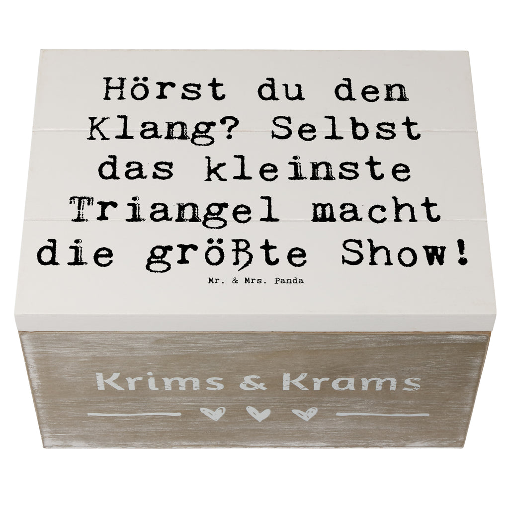 Holzkiste Spruch Triangel Klang Holzkiste, Kiste, Schatzkiste, Truhe, Schatulle, XXL, Erinnerungsbox, Erinnerungskiste, Dekokiste, Aufbewahrungsbox, Geschenkbox, Geschenkdose, Instrumente, Geschenke Musiker, Musikliebhaber