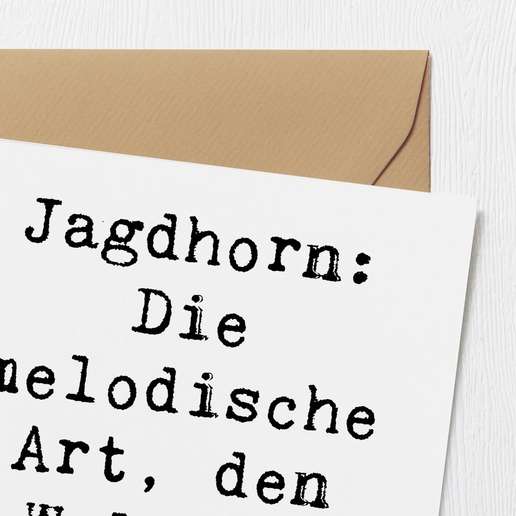 Deluxe Karte Spruch Jagdhorn Magie Karte, Grußkarte, Klappkarte, Einladungskarte, Glückwunschkarte, Hochzeitskarte, Geburtstagskarte, Hochwertige Grußkarte, Hochwertige Klappkarte, Instrumente, Geschenke Musiker, Musikliebhaber