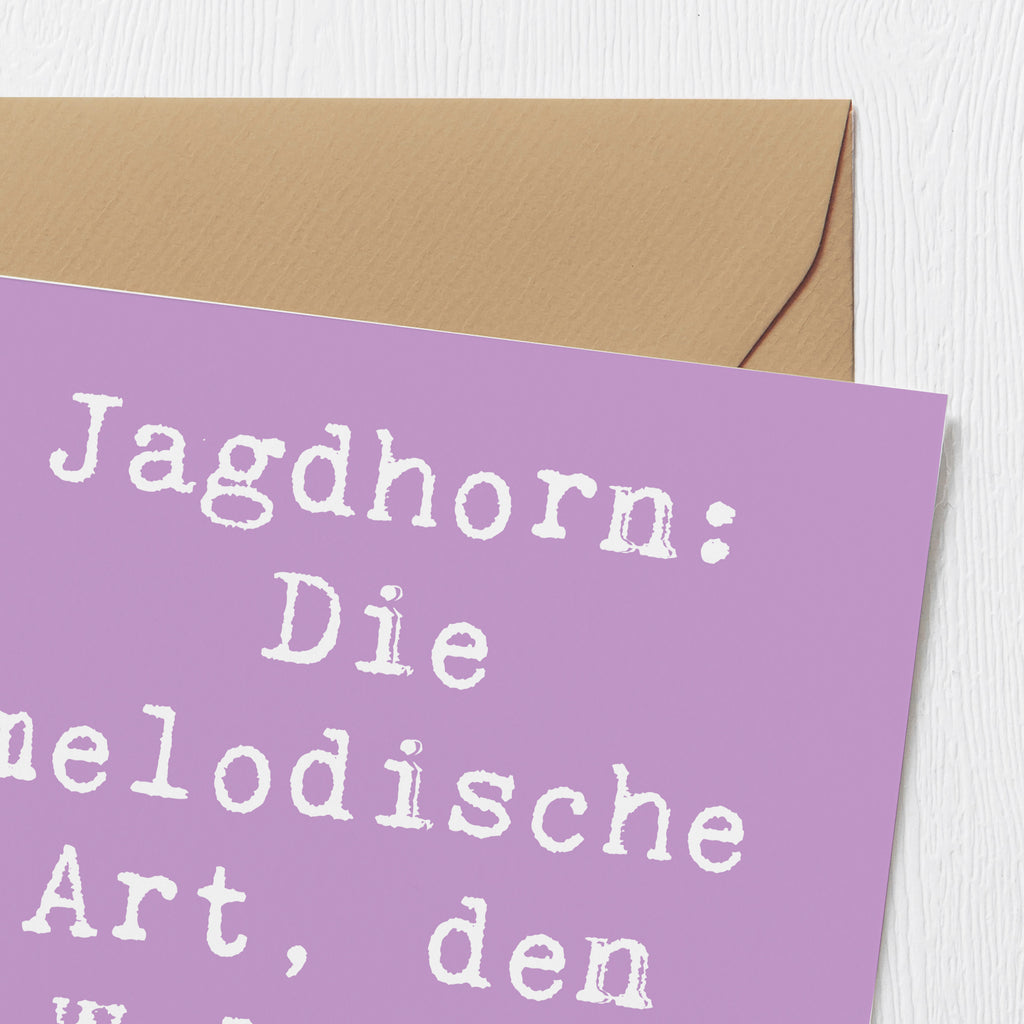 Deluxe Karte Spruch Jagdhorn Magie Karte, Grußkarte, Klappkarte, Einladungskarte, Glückwunschkarte, Hochzeitskarte, Geburtstagskarte, Hochwertige Grußkarte, Hochwertige Klappkarte, Instrumente, Geschenke Musiker, Musikliebhaber