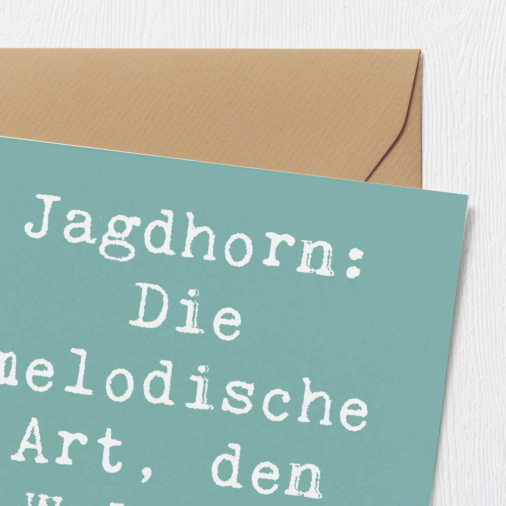 Deluxe Karte Spruch Jagdhorn Magie Karte, Grußkarte, Klappkarte, Einladungskarte, Glückwunschkarte, Hochzeitskarte, Geburtstagskarte, Hochwertige Grußkarte, Hochwertige Klappkarte, Instrumente, Geschenke Musiker, Musikliebhaber