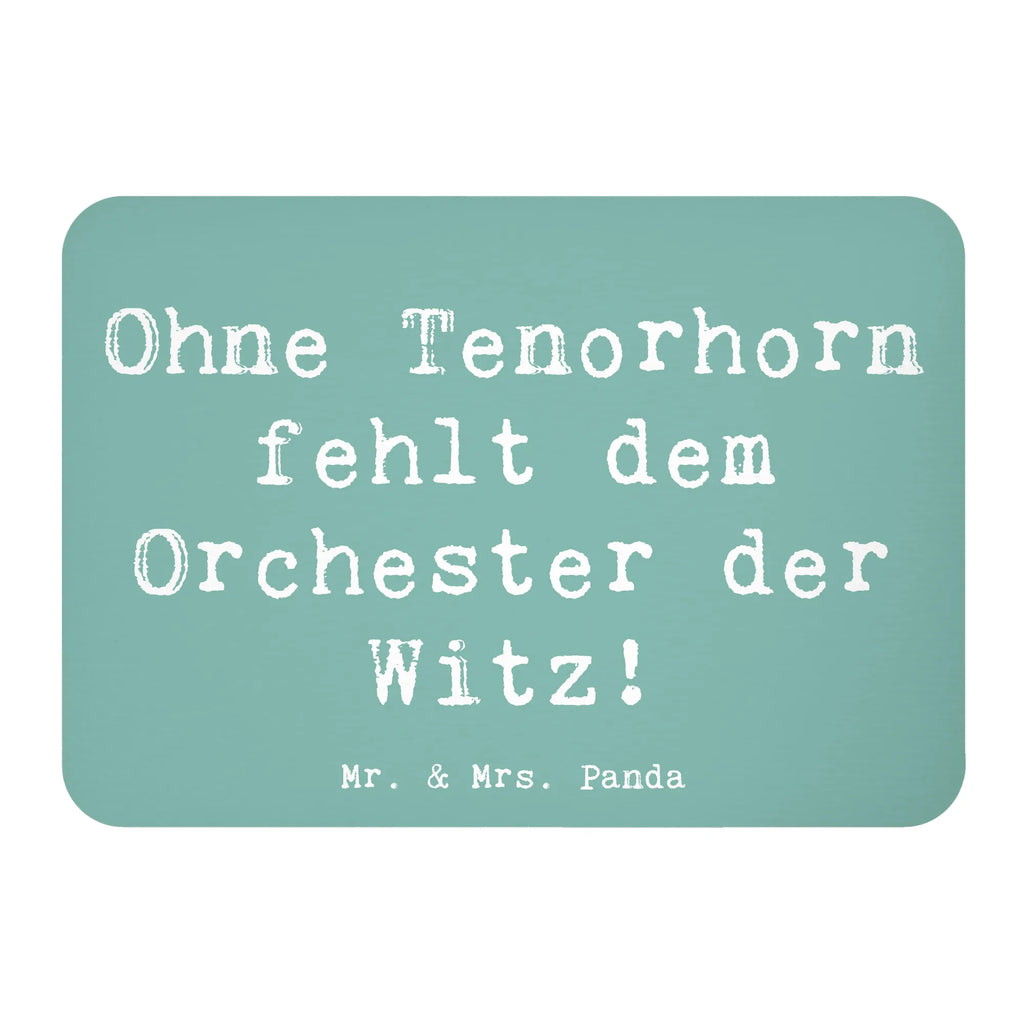 Magnet Spruch Tenorhorn Witz Kühlschrankmagnet, Pinnwandmagnet, Souvenir Magnet, Motivmagnete, Dekomagnet, Whiteboard Magnet, Notiz Magnet, Kühlschrank Dekoration, Instrumente, Geschenke Musiker, Musikliebhaber