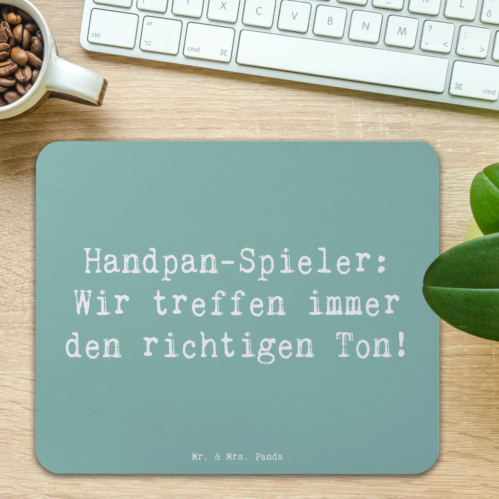 Mauspad Spruch Handpan Spieler