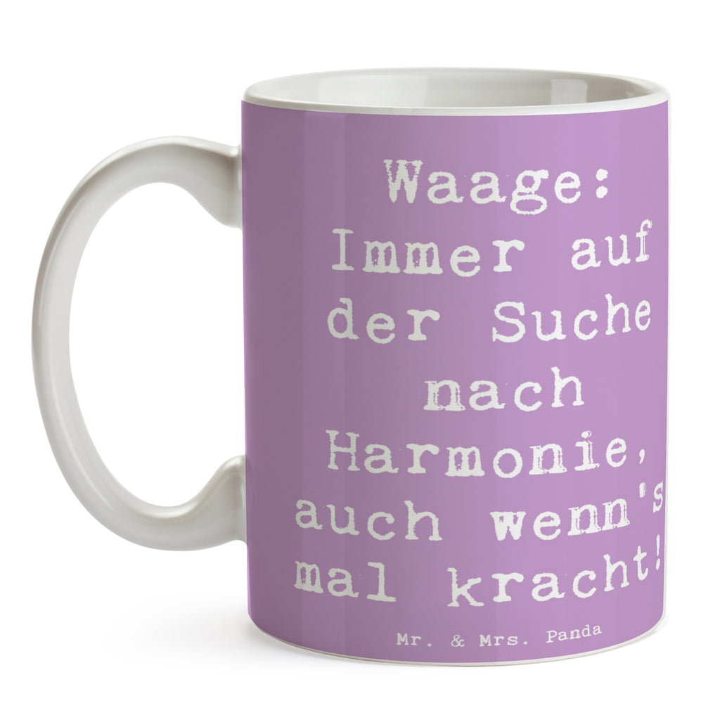 Tasse Spruch Waagen Harmonie Tasse, Kaffeetasse, Teetasse, Becher, Kaffeebecher, Teebecher, Keramiktasse, Porzellantasse, Büro Tasse, Geschenk Tasse, Tasse Sprüche, Tasse Motive, Kaffeetassen, Tasse bedrucken, Designer Tasse, Cappuccino Tassen, Schöne Teetassen, Tierkreiszeichen, Sternzeichen, Horoskop, Astrologie, Aszendent