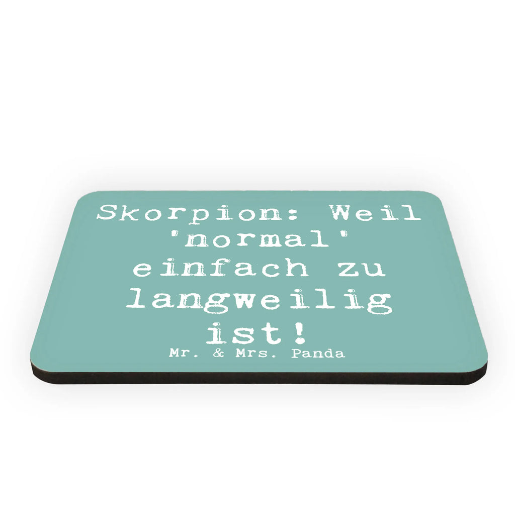 Magnet Spruch Skorpion Unikat Kühlschrankmagnet, Pinnwandmagnet, Souvenir Magnet, Motivmagnete, Dekomagnet, Whiteboard Magnet, Notiz Magnet, Kühlschrank Dekoration, Tierkreiszeichen, Sternzeichen, Horoskop, Astrologie, Aszendent