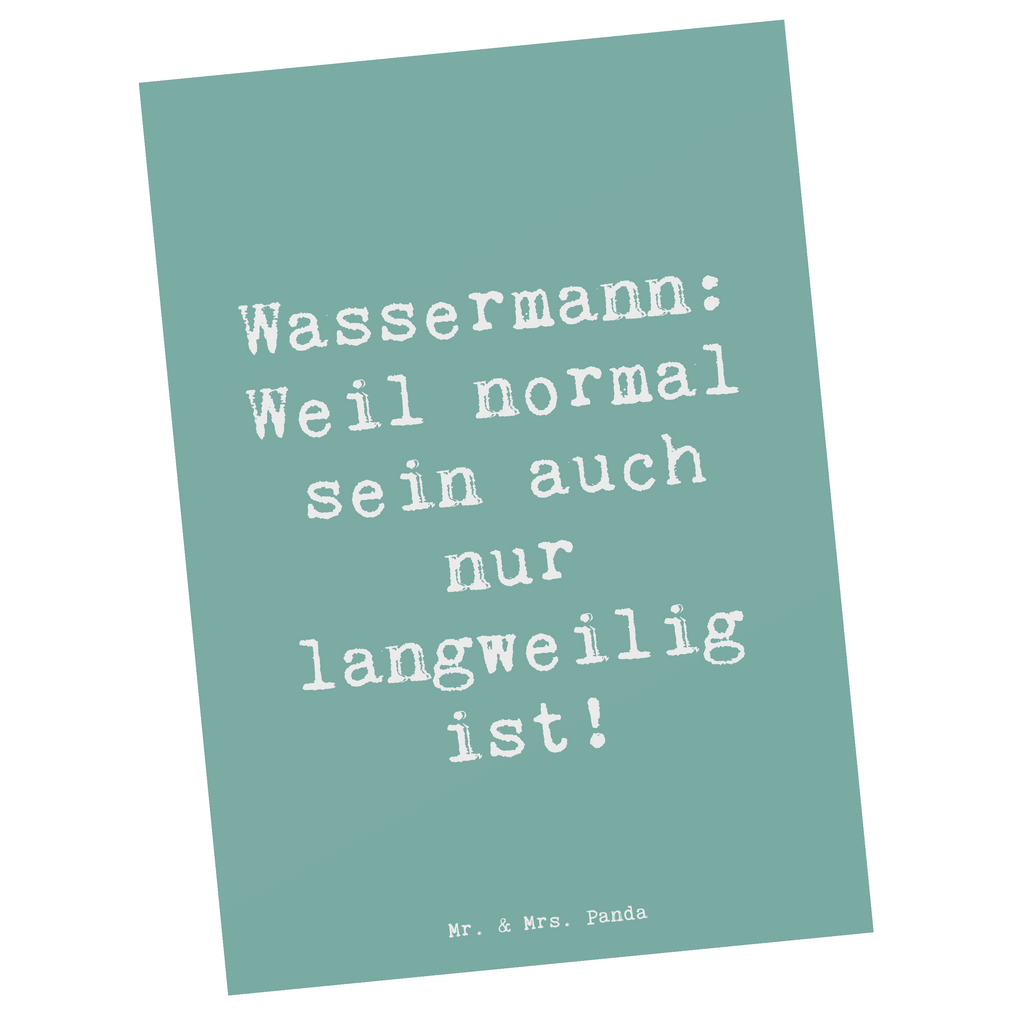 Postkarte Spruch Wassermann Unikat Postkarte, Karte, Geschenkkarte, Grußkarte, Einladung, Ansichtskarte, Geburtstagskarte, Einladungskarte, Dankeskarte, Ansichtskarten, Einladung Geburtstag, Einladungskarten Geburtstag, Tierkreiszeichen, Sternzeichen, Horoskop, Astrologie, Aszendent