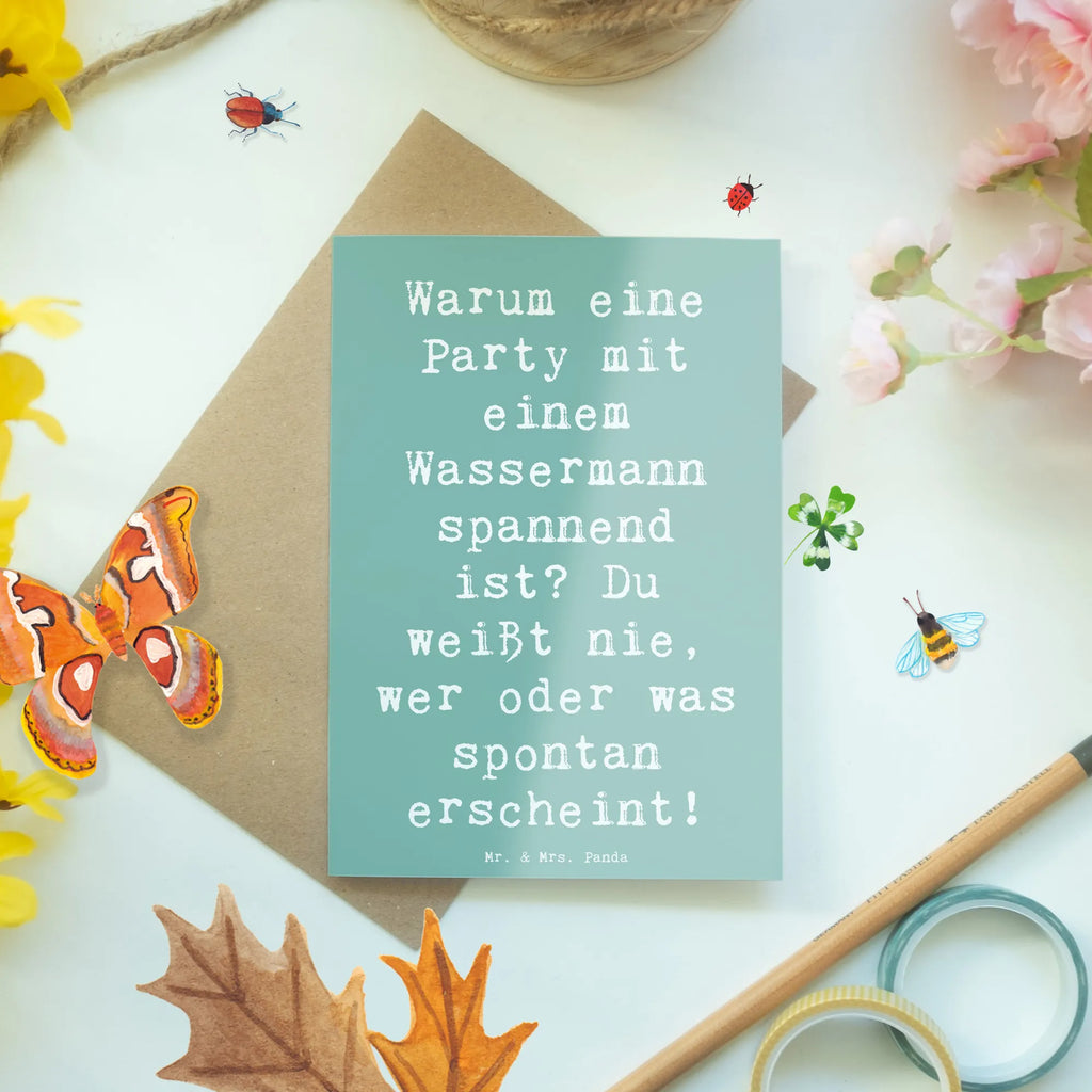 Grußkarte Warum eine Party mit einem Wassermann spannend ist? Du weißt nie, wer oder was spontan erscheint! Grußkarte, Klappkarte, Einladungskarte, Glückwunschkarte, Hochzeitskarte, Geburtstagskarte, Karte, Ansichtskarten, Tierkreiszeichen, Sternzeichen, Horoskop, Astrologie, Aszendent