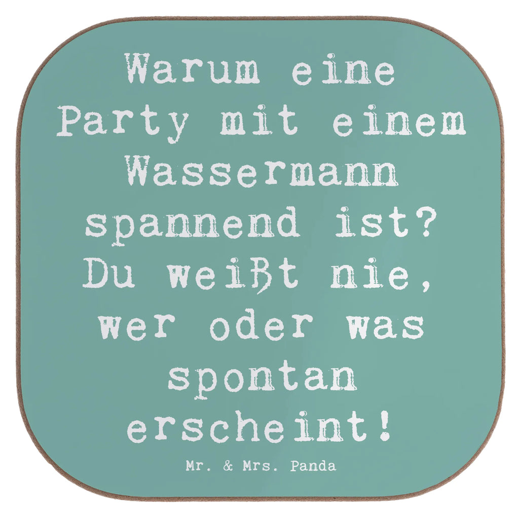 Untersetzer Warum eine Party mit einem Wassermann spannend ist? Du weißt nie, wer oder was spontan erscheint! Untersetzer, Bierdeckel, Glasuntersetzer, Untersetzer Gläser, Getränkeuntersetzer, Untersetzer aus Holz, Untersetzer für Gläser, Korkuntersetzer, Untersetzer Holz, Holzuntersetzer, Tassen Untersetzer, Untersetzer Design, Tierkreiszeichen, Sternzeichen, Horoskop, Astrologie, Aszendent