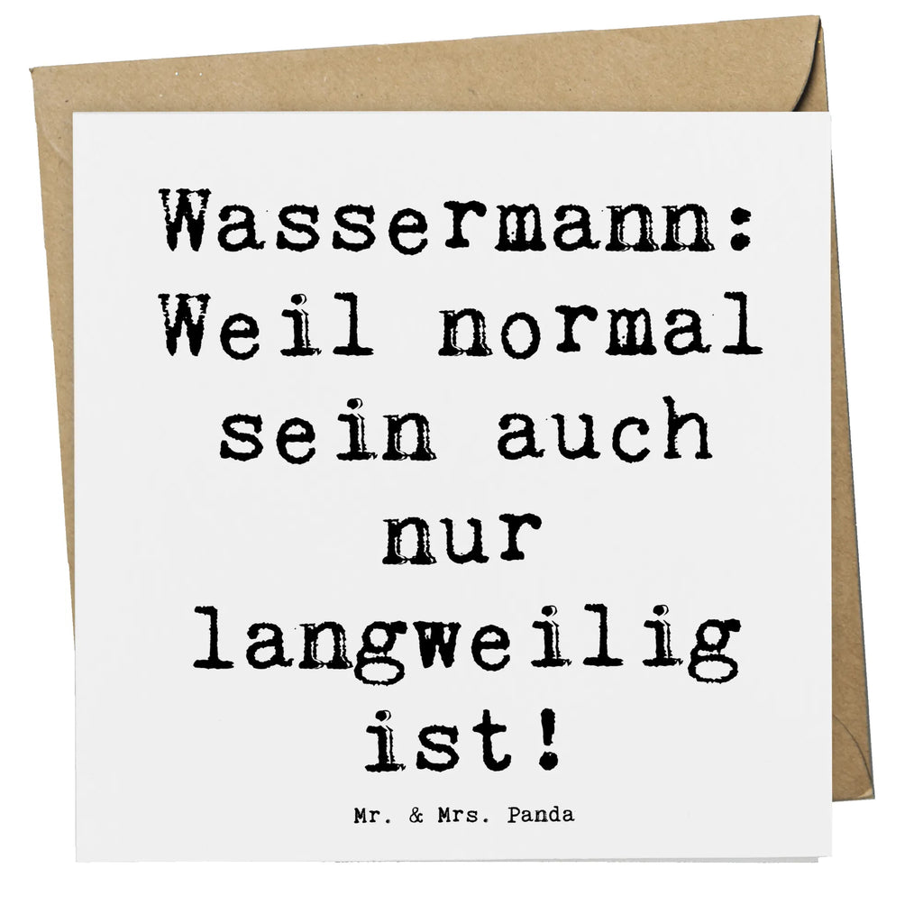 Deluxe Karte Spruch Wassermann Unikat Karte, Grußkarte, Klappkarte, Einladungskarte, Glückwunschkarte, Hochzeitskarte, Geburtstagskarte, Hochwertige Grußkarte, Hochwertige Klappkarte, Tierkreiszeichen, Sternzeichen, Horoskop, Astrologie, Aszendent