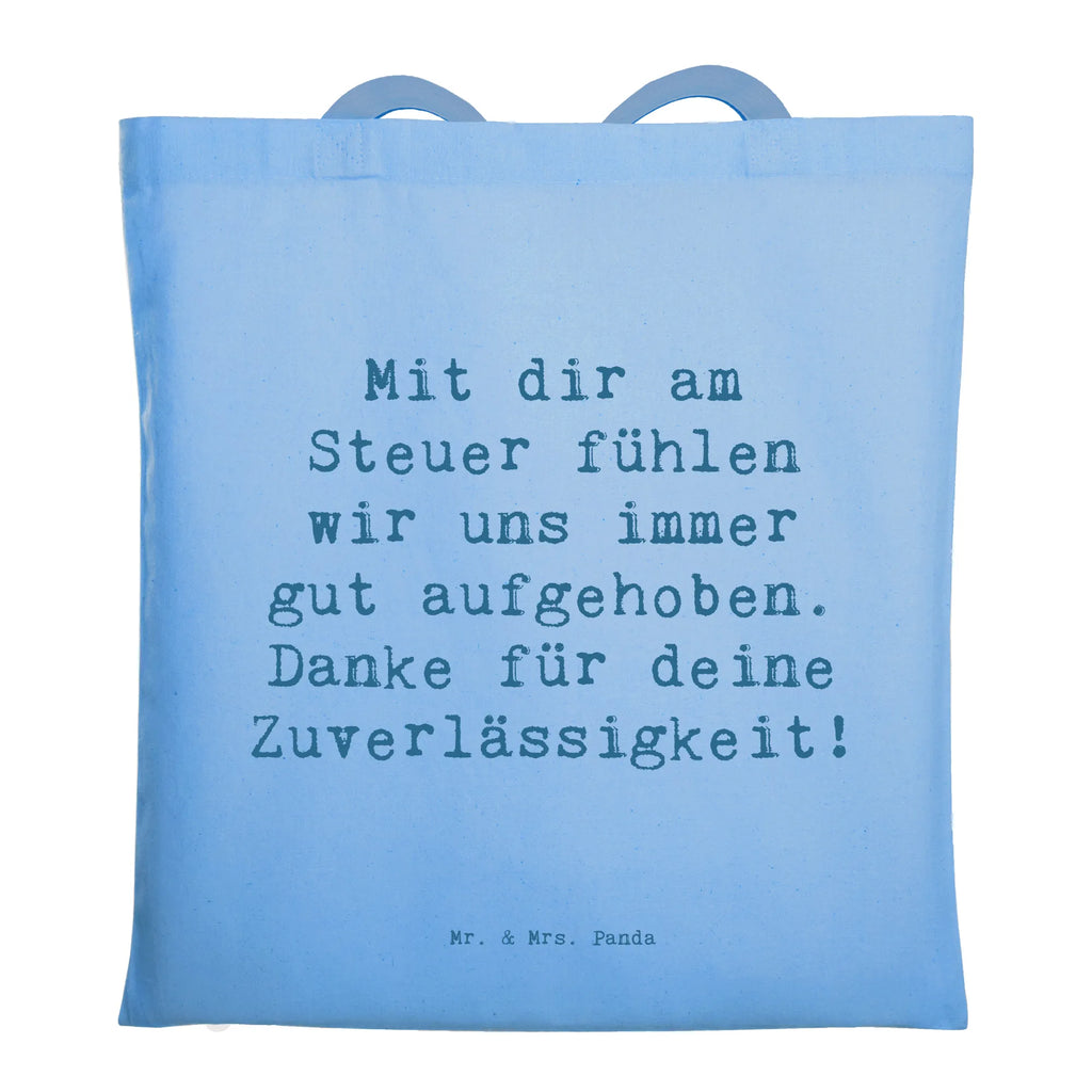 Tragetasche Mit dir am Steuer fühlen wir uns immer gut aufgehoben. Danke für deine Zuverlässigkeit! Beuteltasche, Beutel, Einkaufstasche, Jutebeutel, Stoffbeutel, Tasche, Shopper, Umhängetasche, Strandtasche, Schultertasche, Stofftasche, Tragetasche, Badetasche, Jutetasche, Einkaufstüte, Laptoptasche