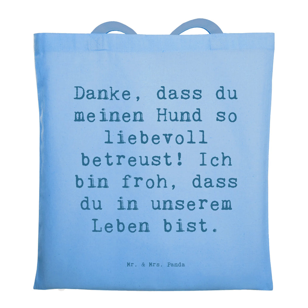 Tragetasche Danke, dass du meinen Hund so liebevoll betreust! Ich bin froh, dass du in unserem Leben bist. Beuteltasche, Beutel, Einkaufstasche, Jutebeutel, Stoffbeutel, Tasche, Shopper, Umhängetasche, Strandtasche, Schultertasche, Stofftasche, Tragetasche, Badetasche, Jutetasche, Einkaufstüte, Laptoptasche